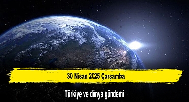Türkiye ve dünya gündemi