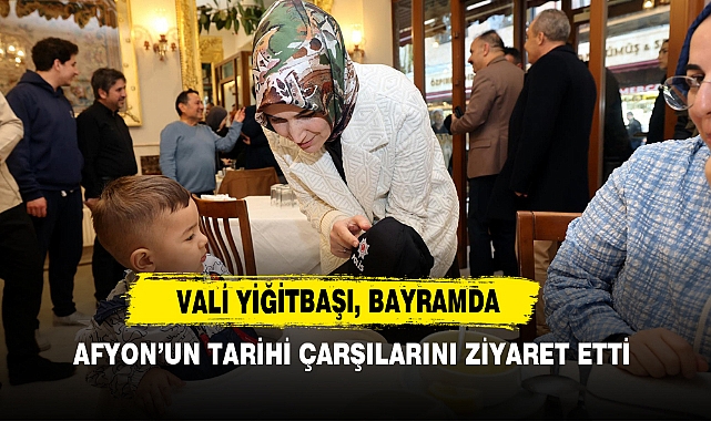 Vali Yiğitbaşı, Bayramda Afyon’un Tarihi Çarşılarını Ziyaret Etti