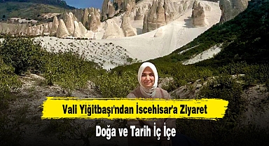 Vali Yiğitbaşı'ndan İscehisar'a Ziyaret