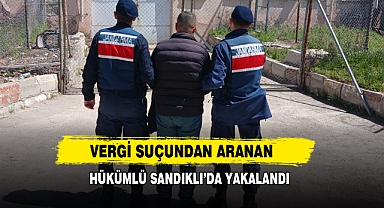 Vergi Suçundan Aranan Hükümlü Sandıklı’da Yakalandı