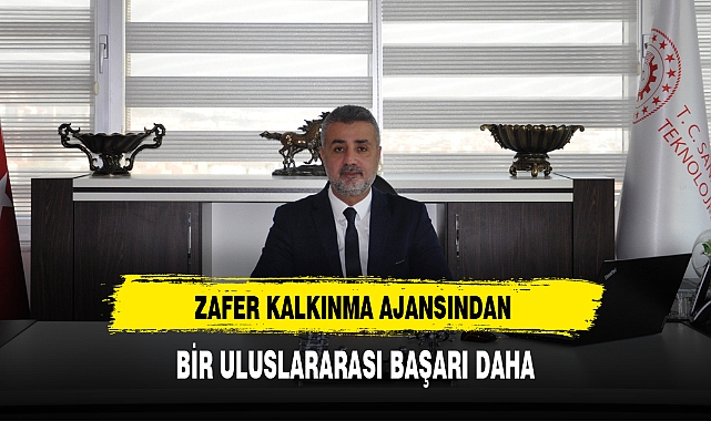 ZAFER KALKINMA AJANSINDAN BİR ULUSLARARASI BAŞARI DAHA