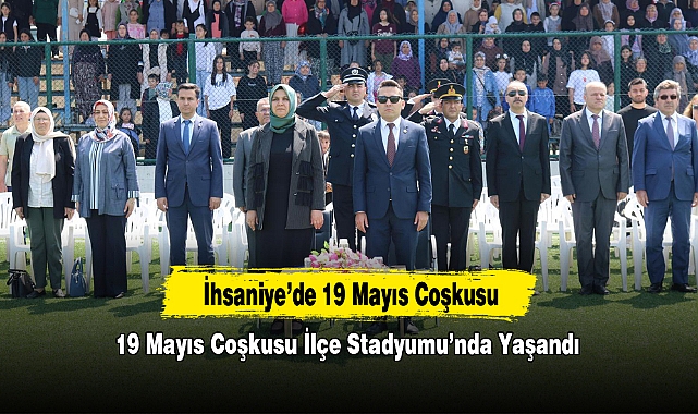 19 Mayıs Coşkusu İlçe Stadyumu’nda Yaşandı