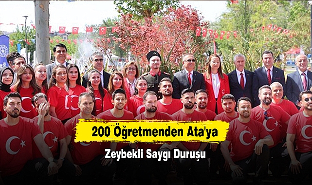 200 Öğretmenden Ata'ya Zeybekli Saygı Duruşu