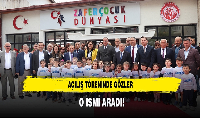 AÇILIŞ TÖRENİNDE GÖZLER O İSMİ ARADI!