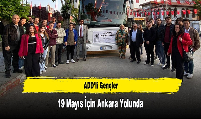ADD’li Gençler 19 Mayıs İçin Ankara Yolunda