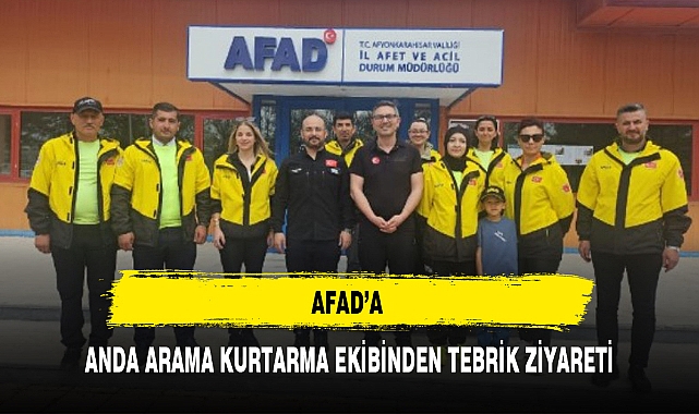 AFAD’A ANDA ARAMA KURTARMA EKİBİNDEN TEBRİK ZİYARETİ
