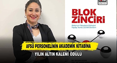 AFSÜ Personelinin Akademik Kitabına Yılın Altın Kalemi Ödülü