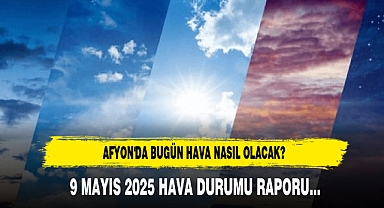 AFYON'DA BUGÜN HAVA NASIL OLACAK?
