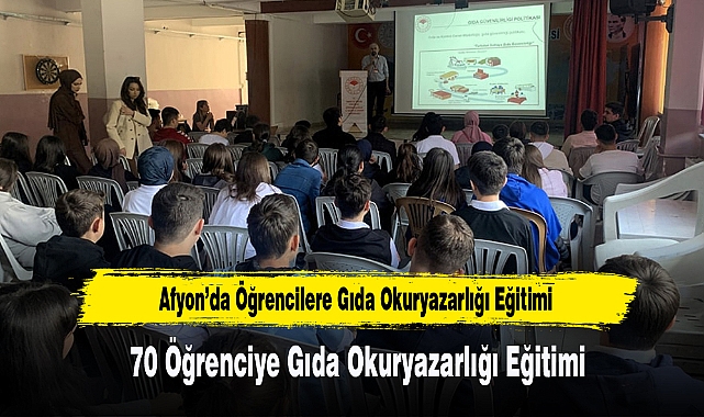 Afyon’da Öğrencilere Gıda Okuryazarlığı Eğitimi