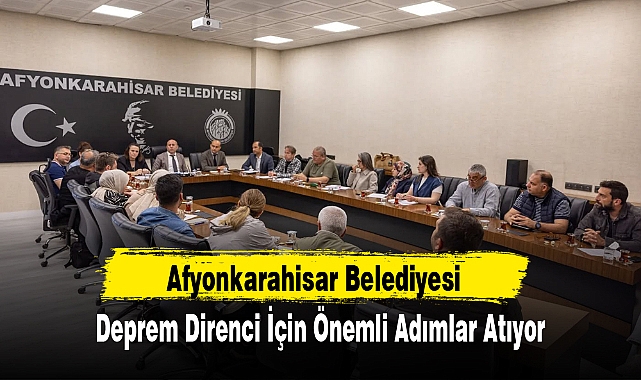 Afyonkarahisar Belediyesi Deprem Direnci İçin Önemli Adımlar Atıyor