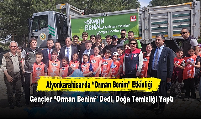 Afyonkarahisar'da Gençler "Orman Benim" Dedi, Temizlik Yaptı