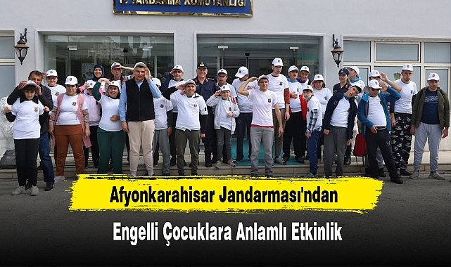 Afyonkarahisar Jandarması'ndan Engelli Çocuklara Anlamlı Etkinlik