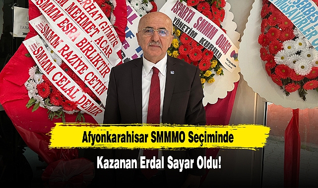 Afyonkarahisar SMMMO Seçiminde Kazanan Erdal Sayar Oldu!