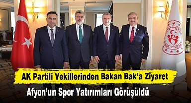 AK Partili Vekillerinden Bakan Bak’a Ziyaret
