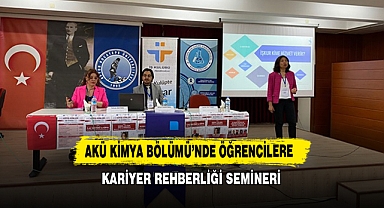 AKÜ Kimya Bölümü’nde Öğrencilere Kariyer Rehberliği Semineri