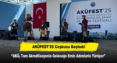 AKÜFEST’25 Coşkusu Başladı!  “AKÜ, Tam Akreditasyonla Geleceğe Emin Adımlarla Yürüyor”