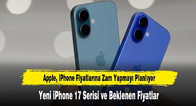 Apple, iPhone Fiyatlarına Zam Yapmayı Planlıyor