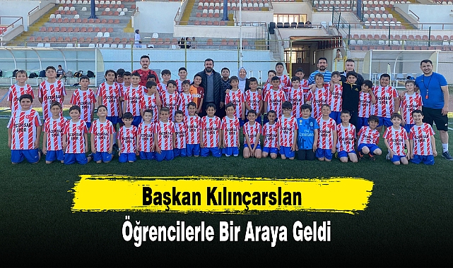 Başkan Kılınçarslan Öğrencilerle Buluştu