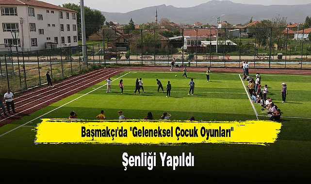 Başmakçı&#039;da &quot;Geleneksel Çocuk Oyunları&quot; Şenliği Yapıldı