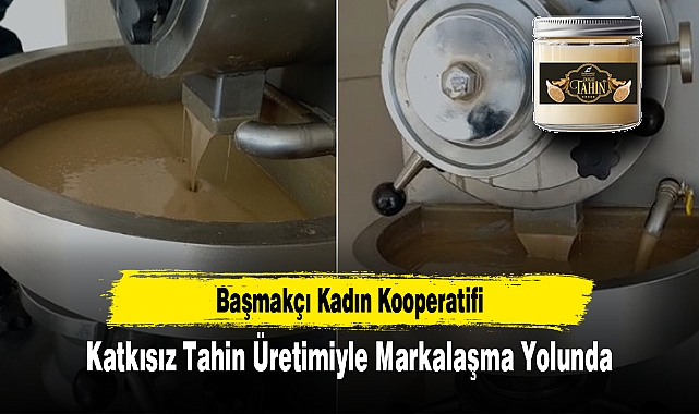 Başmakçı Kadın Kooperatifi Katkısız Tahin Üretimiyle Markalaşma Yolunda