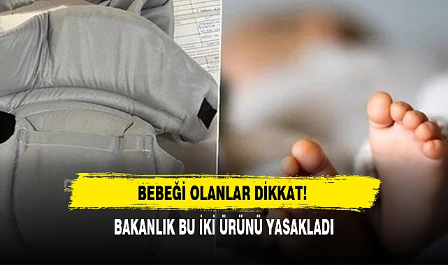 BEBEĞİ OLANLAR DİKKAT!