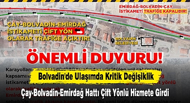 Bolvadin'de Ulaşımda Kritik Değişiklik