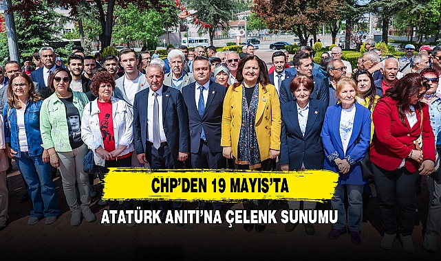 CHP'den 19 Mayıs'ta Atatürk Anıtı'na Çelenk Sundu