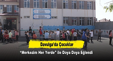 Davulga’da Çocuklar “Merkezim Her Yerde” ile Doya Doya Eğlendi