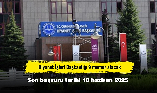 Diyanet İşleri Başkanlığı 9 memur alacak