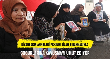 DİYARBAKIR ANNELERİ PKK'NIN SİLAH BIRAKMASIYLA ÇOCUKLARINA KAVUŞMAYI UMUT EDİYOR