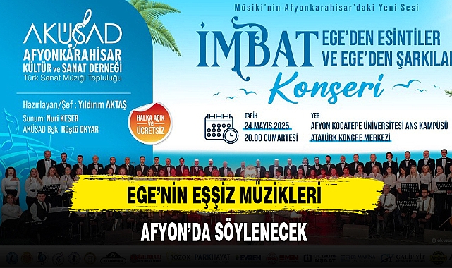 EGE’NİN EŞŞİZ MÜZİKLERİ AFYON’DA SÖYLENECEK