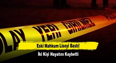 Eski Hükümlü Güvenlik Görevlisi Lise’de Dehşet Saçtı! İki Kişi Hayatını Kaybetti