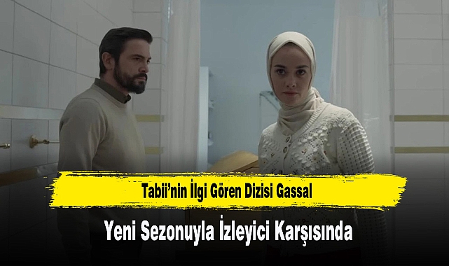 Gassal Dizisi, Yeni Sezonuyla İzleyici Karşısında