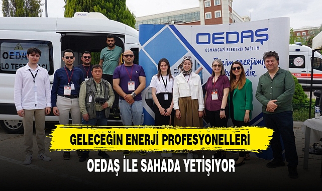 Geleceğin enerji profesyonelleri oedaş ile sahada yetişiyor