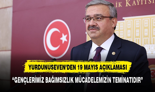 “GENÇLERİMİZ BAĞIMSIZLIK MÜCADELEMİZİN TEMİNATIDIR”