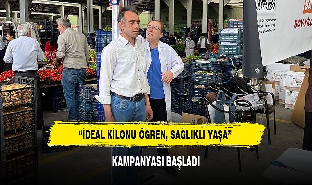 “İDEAL KİLONU ÖĞREN, SAĞLIKLI YAŞA” KAMPANYASI BAŞLADI