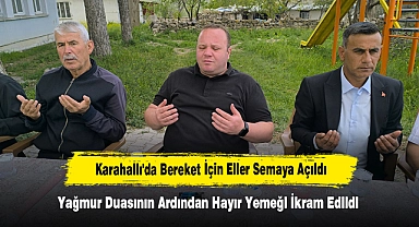 Karahallı'da Bereket İçin Eller Semaya Açıldı: Yağmur Duasının Ardından Hayır Yemeği İkram Edildi