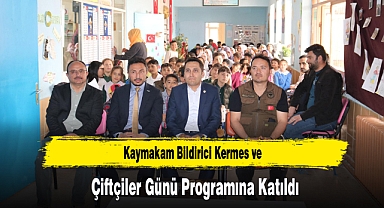Kaymakam Bildirici Kermes ve Çiftçiler Günü Programına Katıldı