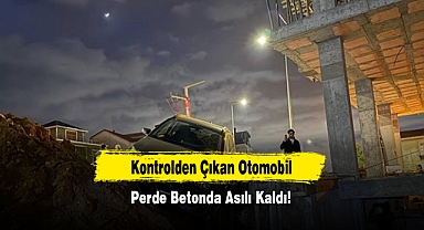 Kontrolden Çıkan Otomobil Perde Betonda Asılı Kaldı!