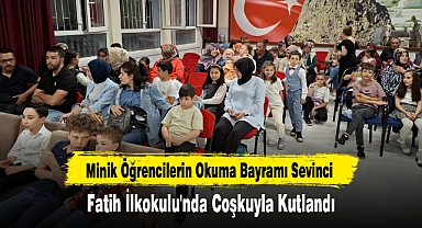 Minik Öğrencilerin Okuma Bayramı Sevinci Fatih İlkokulu'nda Coşkuyla Kutlandı