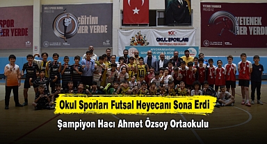 Okul Sporları Futsal Heyecanı Sona Erdi