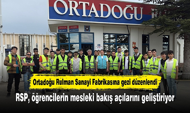 RSP, öğrencilerin mesleki bakış açılarını geliştiriyor