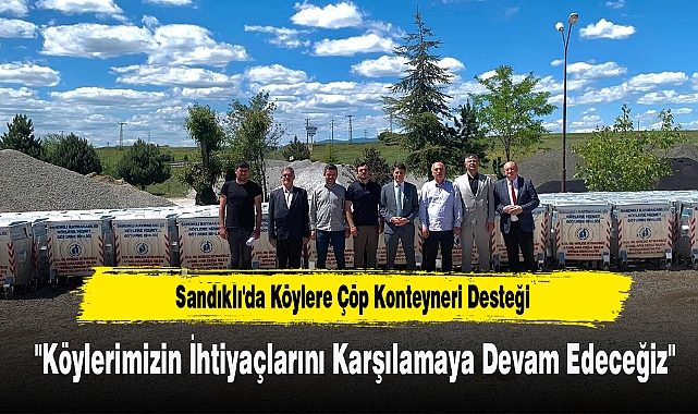 Sandıklı'da Köylere Çöp Konteyneri Desteği