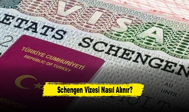Schengen Vizesi Nasıl Alınır?