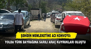 Şehidin Memleketine Acı Konvoyu: Yolda Türk Bayrağına Sarılı Araç Kuyrukları Oluştu