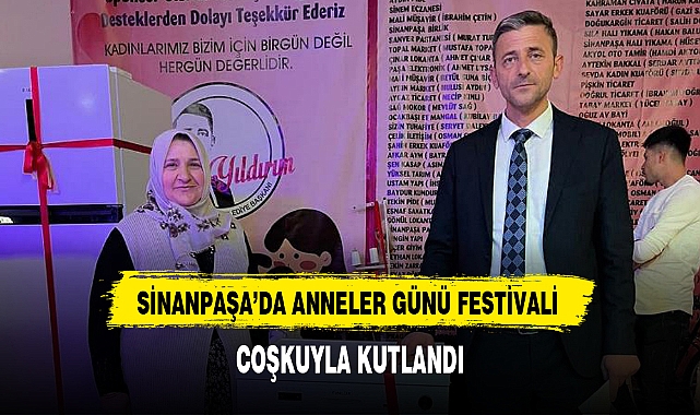 SİNANPAŞA’DA ANNELER GÜNÜ FESTİVALİ COŞKUYLA KUTLANDI