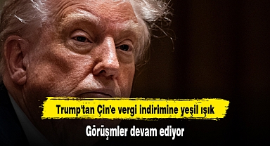 Trump'tan Çin'e vergi indirimine yeşil ışık