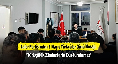 "Türkçülük Zindanlarla Durdurulamaz"