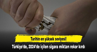 Türkiye’de 2024’de içilen sigara miktarı rekor kırdı!