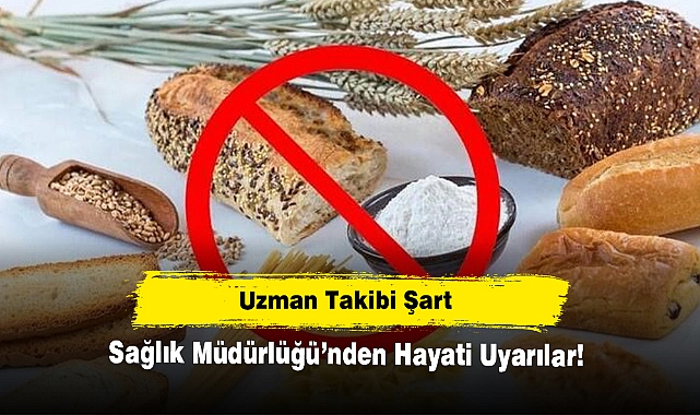 Uzman Takibi Şart: Sağlık Müdürlüğü’nden Hayati Uyarılar!